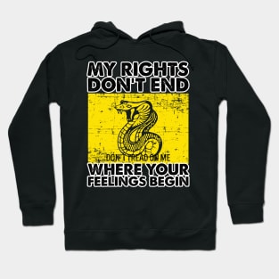 My Rights Don't End Where Your Feelings Begin' Republican Hoodie